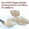 thumbnail image 3 of The Spice Way Ground White Pepper - Asian cuisine – All Natural - Resealable Pouch - 32 Oz., 3 of 8
