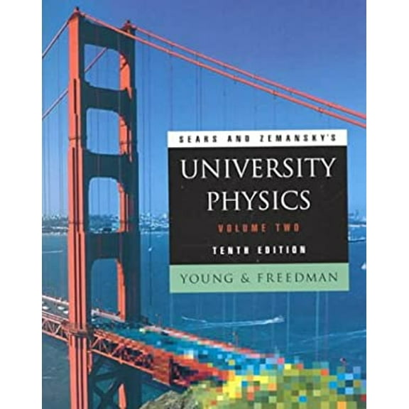 Pre-Owned University Physics, Volume 2 (10th Edition) (Paperback) 0201603357 9780201603354