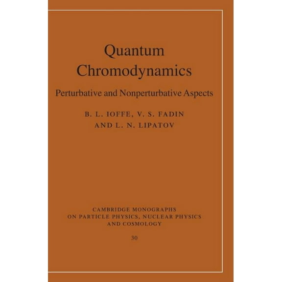 Cambridge Monographs on Particle Physics Quantum Chromodynamics: Perturbative and Nonperturbative Aspects, Book 30, (Hardcover)
