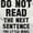 White, variant on Do Not Read Next Sentence You Rebel Men's Graphic T Shirt Tees Brisco Brands M