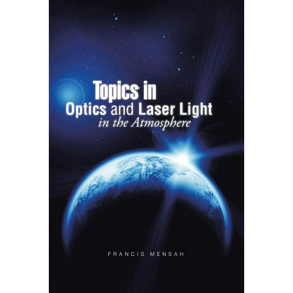 Topics in Optics and Laser Light in the Atmosphere (Paperback)