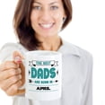 thumbnail image 2 of Best Dad Coffee & Tea Gift Mug, Gifts for April Birthday Celebrant (15oz), 2 of 4