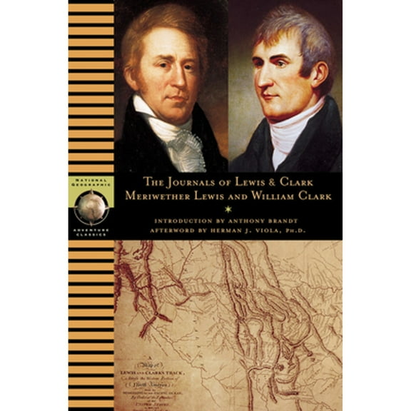 National Geographic Adventure Classics: The Journals of Lewis and Clark (Paperback)