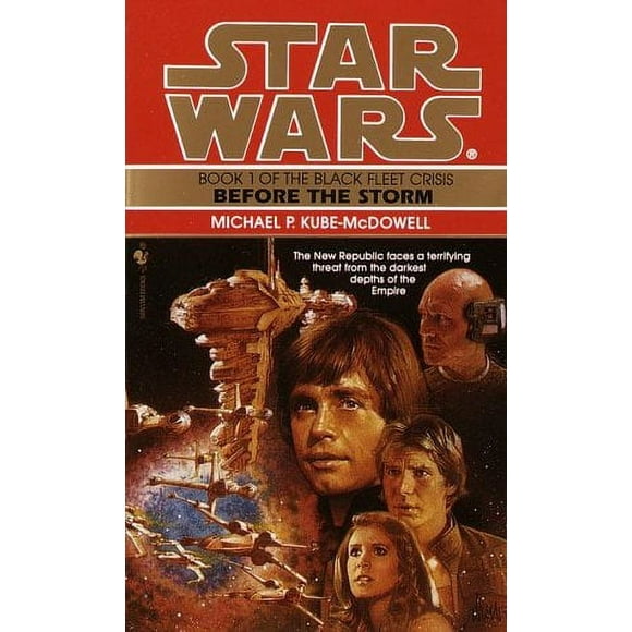 Pre-Owned Before the Storm: Star Wars Legends (the Black Fleet Crisis) 9780553572735