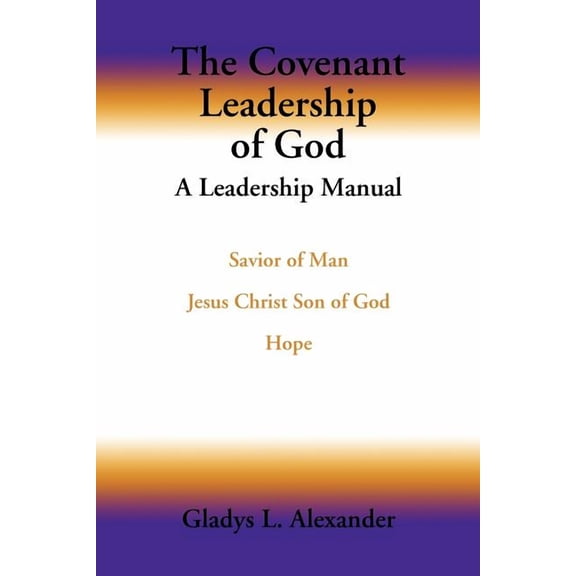 The Covenant Leadership of God (Paperback)