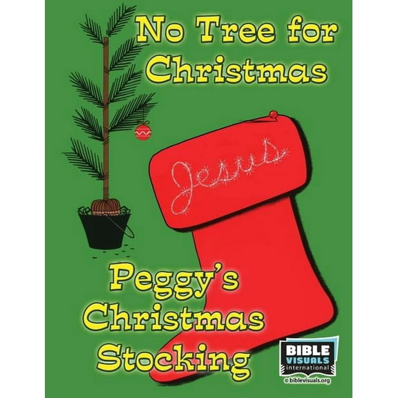Flash Card Format No Tree for Christmas and Peggy's Christmas Stocking: Two Christmas Short Stories, Book 5000, (Paperback)