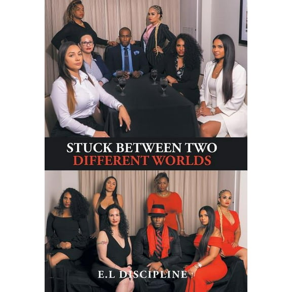 Stuck Between Two Different Worlds (Hardcover)