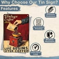 thumbnail image 3 of Coffee Signs for Kitchen Vintage Tin Sign Life Begins After Coffee Vintage Kitchen Decor for Cafe Bar Shop Home Office 8x12inch, 3 of 6