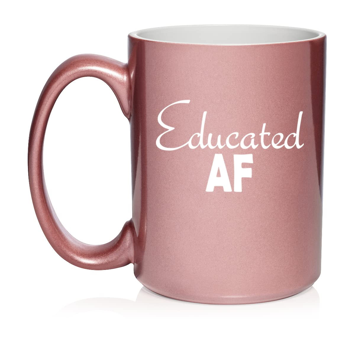 Educated AF Funny Student Graduate Graduation Ceramic Coffee Mug Tea