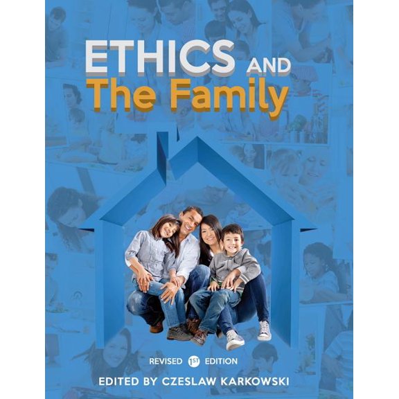Ethics and the Family, (Paperback)