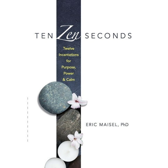 Pre-Owned Ten Zen Seconds: Twelve Incantations for Purpose, Power and Calm (Paperback) 0486821617 9780486821610