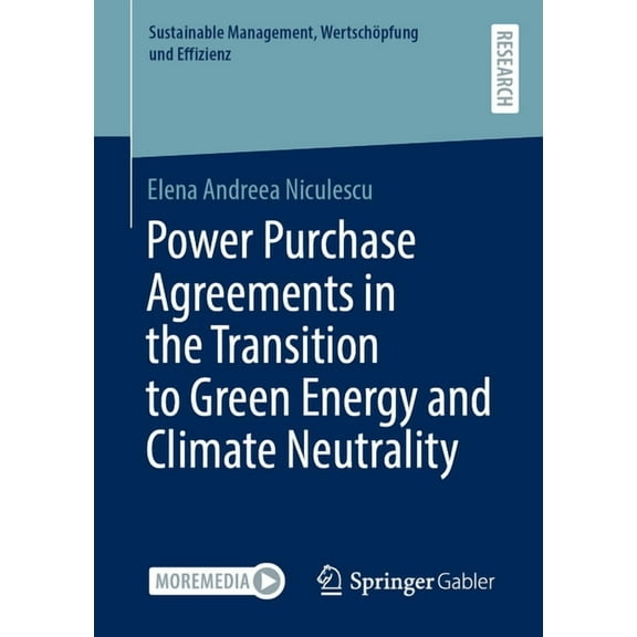 Sustainable Management, Wertschöpfung Un Power Purchase Agreements in the Transition to Green Energy and Climate Neutrality, (Paperback)