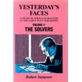 thumbnail image 1 of Pre-Owned Yesterday's Faces, Volume 4: The Solvers (Paperback) 0879724153 9780879724153, 1 of 1