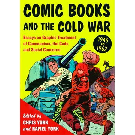 Critical Analysis Essay Example Paper Comic Books And The Cold War Essays On Graphic Treatment Of English Literature Essay Structure also Abraham Lincoln Essay Paper Comic Books And The Cold War Essays On Graphic Examples Of Thesis Statements For Essays