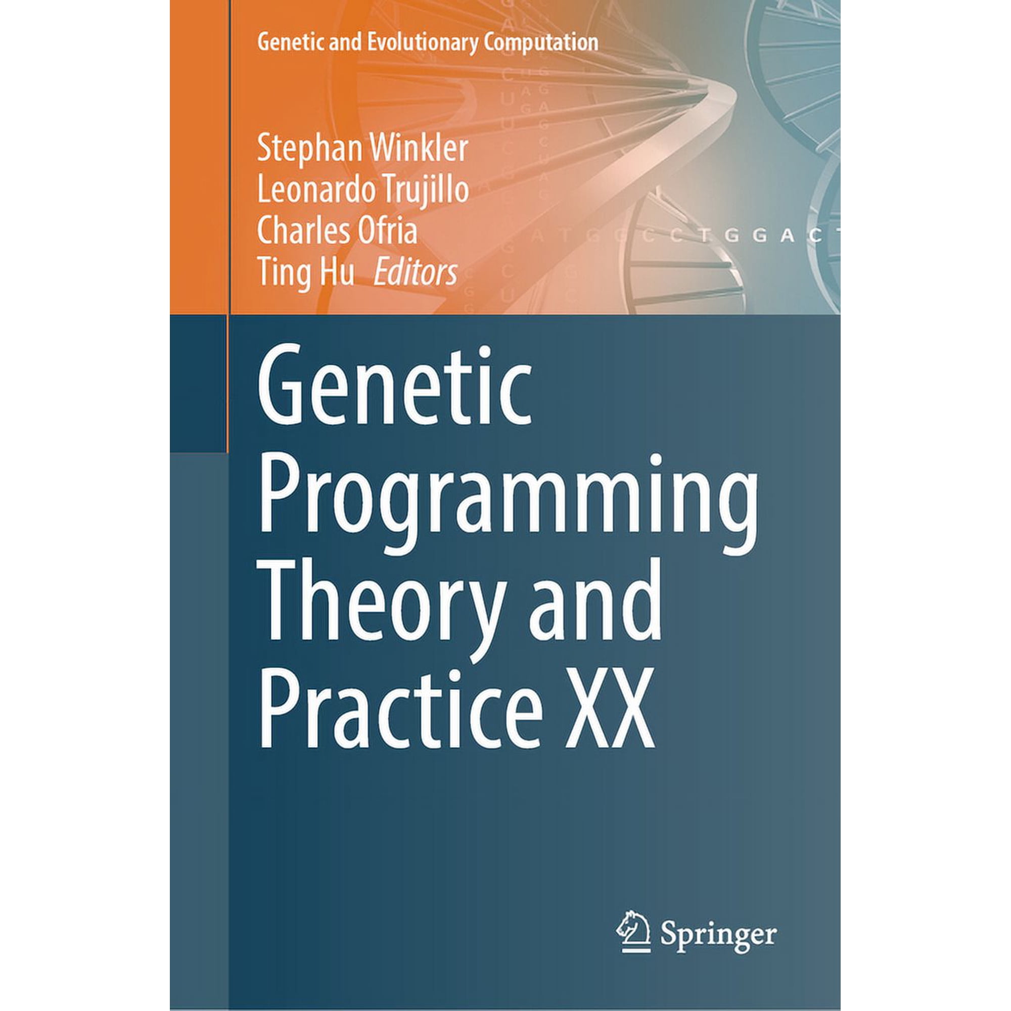 Genetic and Evolutionary Computation Genetic Programming Theory and Practice XX (Hardcover)