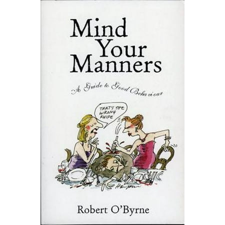 Mind Your Manners >> Mind Your Manners Ebook Mind Your Manners >> Mind Your Manners Ebook