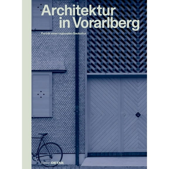 Architektur in Vorarlberg, (Hardcover)
