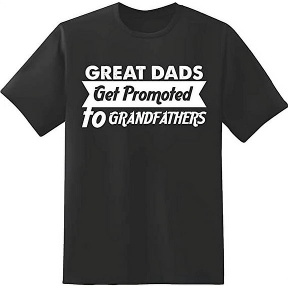 RedBarn Great Dads Get Promoted To Grand Fathers Lover Gift Mens Graphic T Shirts