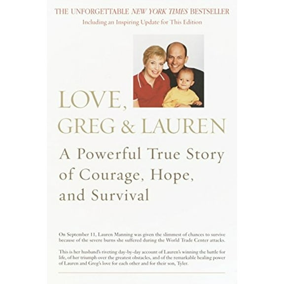 Pre-Owned Love, Greg and Lauren : A Powerful True Story of Courage, Hope, and Survival (Paperback) 9780553381894