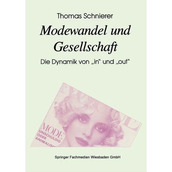 Modewandel Und Gesellschaft: Die Dynamik Von "In" Und "Out", (Paperback)
