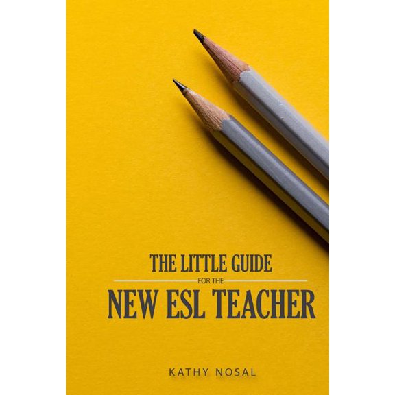 The Little Guide for the New ESL Teacher, (Paperback)