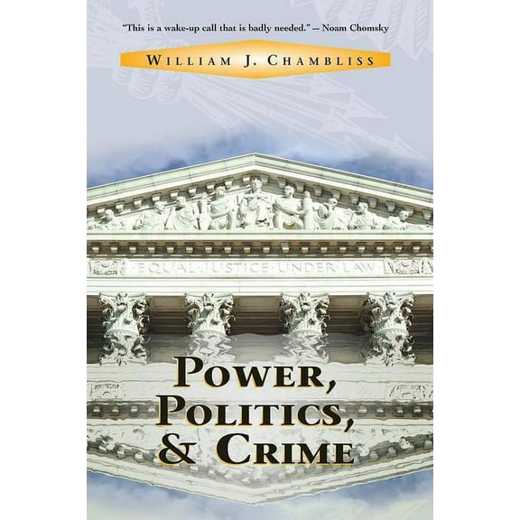 Crime & Society Power, Politics And Crime, (Paperback)