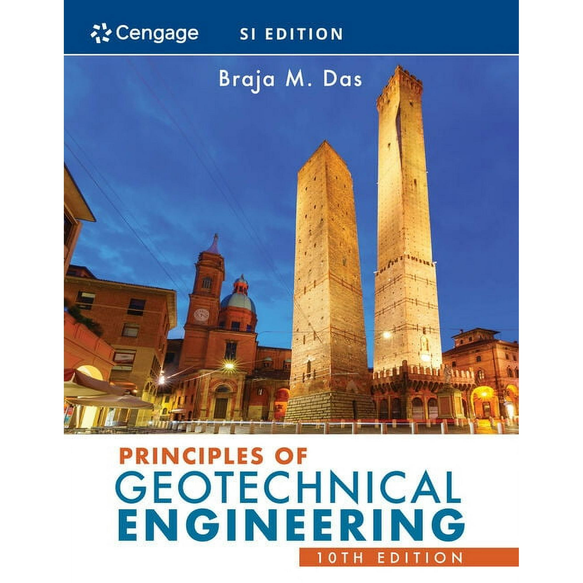 Principles of Geotechnical Engineering Si Edition (Paperback)