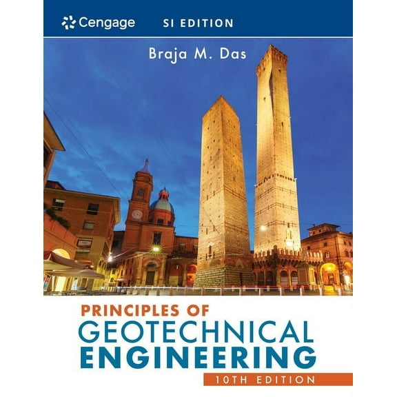 Principles of Geotechnical Engineering, Si Edition, (Paperback)