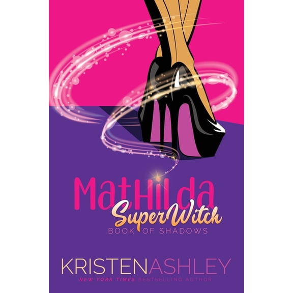 Mathilda, SuperWitch, Book of Shadows, (Paperback)