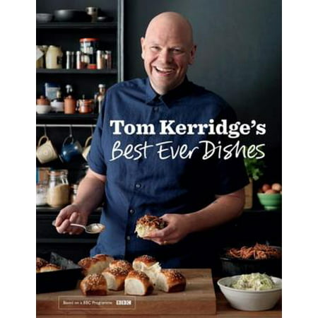 Tom Kerridge’s Best Ever Dishes - eBook
