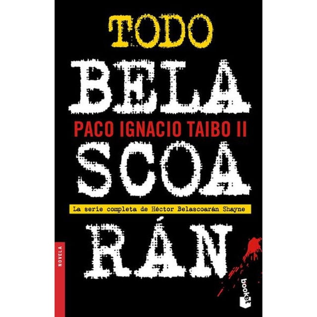 Todo Belascoarán Booket 9786070779954