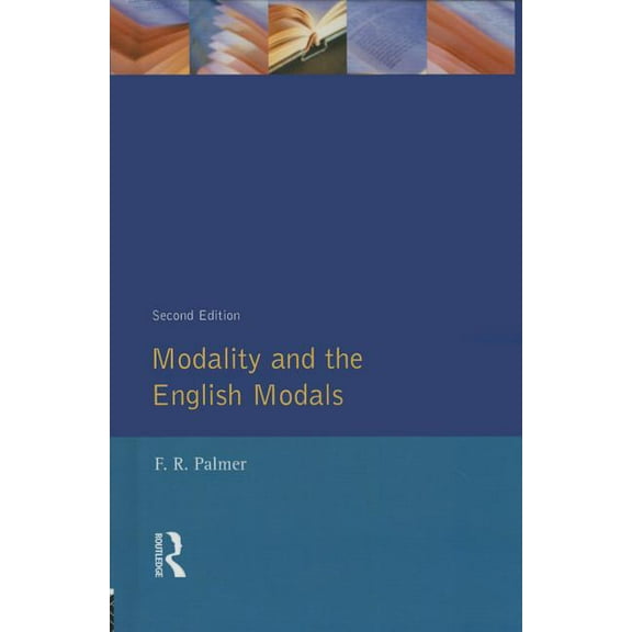 Longman Linguistics Library Modality and the English Modals, (Hardcover)