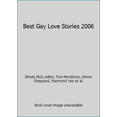 thumbnail image 1 of Pre-Owned Best Gay Love Stories 2006 (Hardcover) 0739464612 9780739464618, 1 of 1