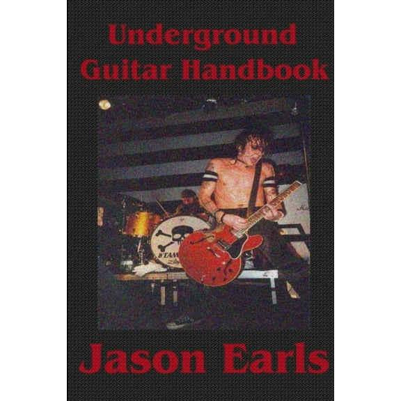 Underground Guitar Handbook, (Paperback)
