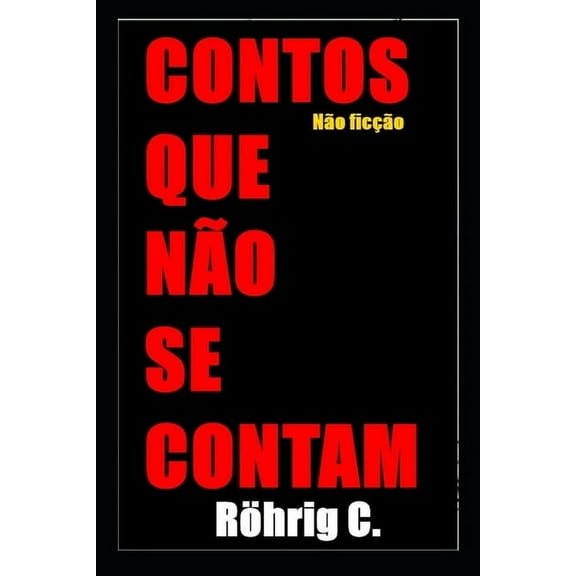 Contos que não se contam (Paperback)