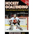 thumbnail image 1 of Pre-Owned Hockey Goaltending (Paperback) 0736074279 9780736074278, 1 of 1