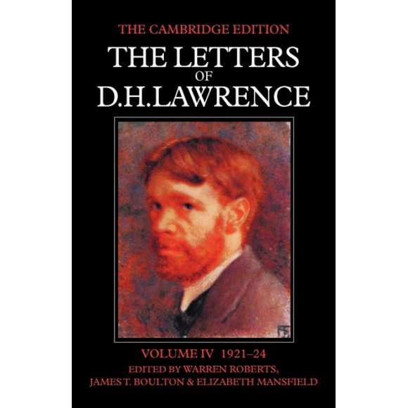 Les Lettres de D.H. Lawrence: v.4: Juin 1921-Mars 1924 (Édition Cambridge des Lettres de D.H. Lawrence)
