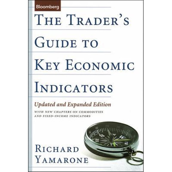Pre-Owned Trader's Guide to Key Economic Indicators (Hardcover) 1576603016 9781576603017