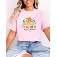 thumbnail image 5 of Nacho Average Teacher Shirt Funny Colorful Fiesta Graphic Cinco de Mayo School Appreciation Week Gift for Educators and Staff, 5 of 5