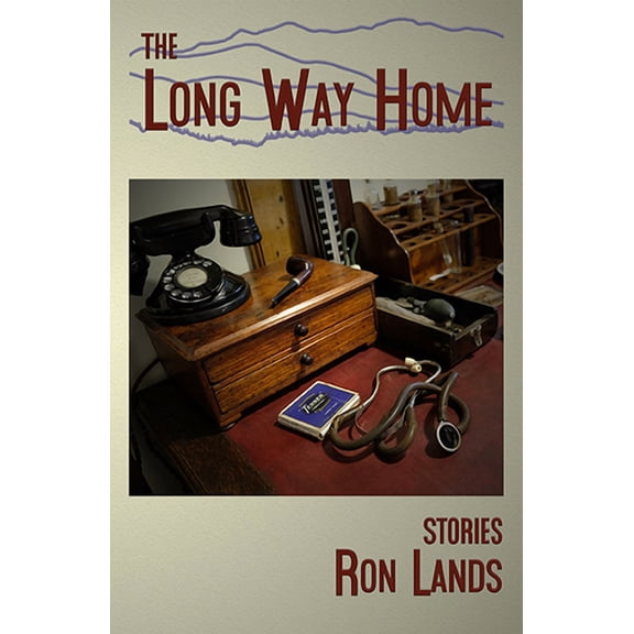 Appalachian Writing The Long Way Home: Stories, (Paperback)
