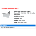 thumbnail image 2 of Right Lower Seat Hinge Cover - Compatible with 1986 - 1989 Mercedes-Benz 560SL 1987 1988, 2 of 2