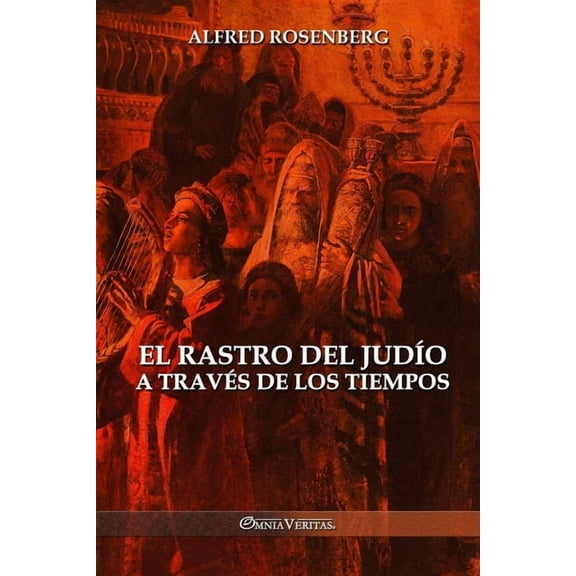 El rastro del judÃ­o a travÃ©s de los tiempos, (Paperback)