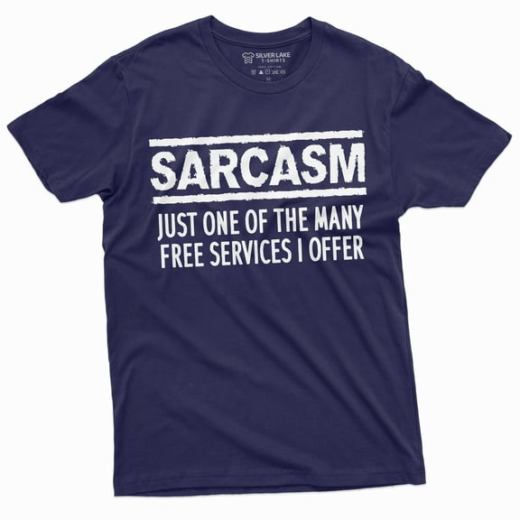 Sarcasm Services Funny Sarcastic Shirt Mens Womens Humor Birthday Gift Tee