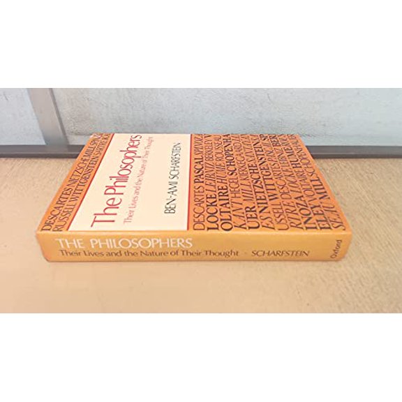 Pre-Owned The Philosophers: Their Lives and the Nature of Their Thought (Hardcover) 019520137X 9780195201376