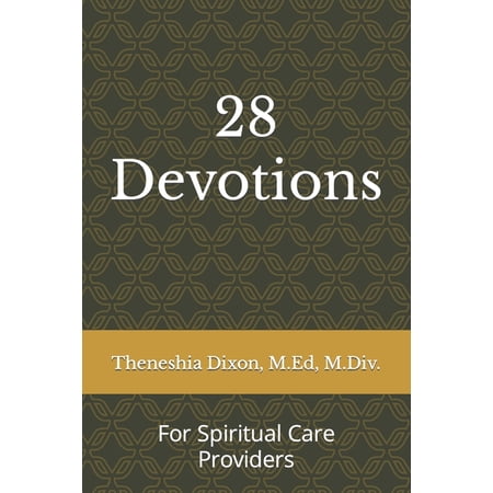 28 Devotions: For Spiritual Care Providers (Paperback)