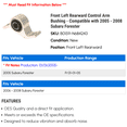 thumbnail image 2 of Front Left Rearward Control Arm Bushing - Compatible with 2005 - 2008 Subaru Forester 2006 2007, 2 of 2