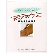 The Art of Erotic Massage (Paperback)