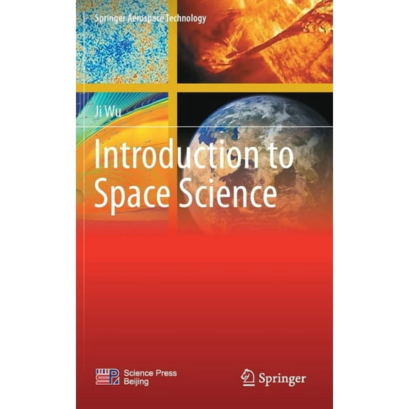 Springer Aerospace Technology Introduction to Space Science, (Hardcover)