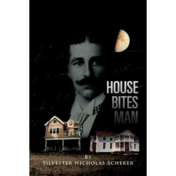 House Bites Man (Paperback)