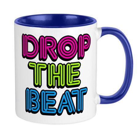 

CafePress - Drop The Beat - Ceramic Coffee Tea Novelty Mug Cup 11 oz